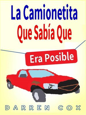cover image of La camionetita que sabía que era posible